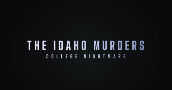 The Idaho Murders: College Nightmare (Netflix) 2026 Documentary Review & Ratings